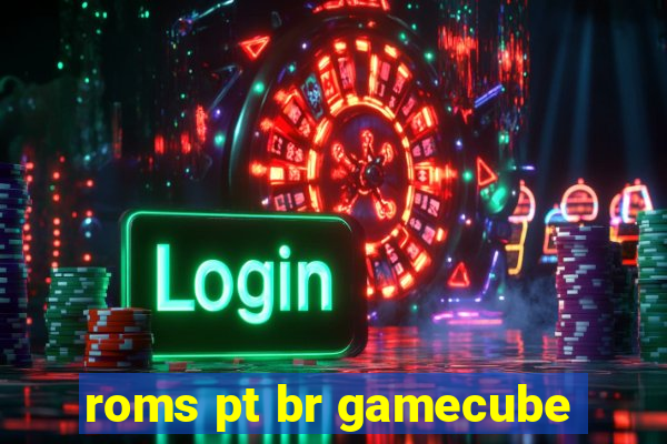 roms pt br gamecube